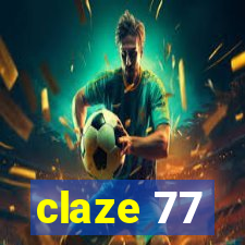 claze 77